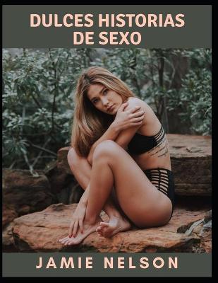 Book cover for Dulces historias de sexo