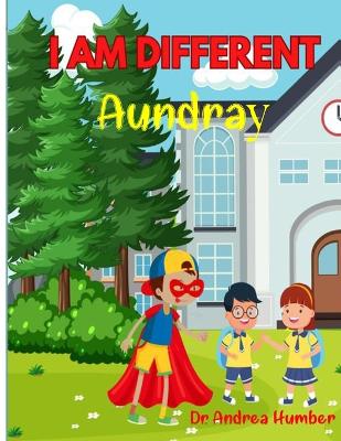 Book cover for I am Different, Aundray