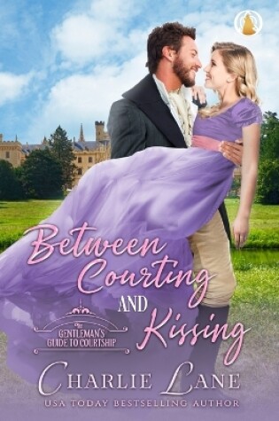 Cover of Between Courting and Kissing