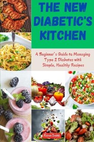 Cover of The New Diabetic's Kitchen Cookbook