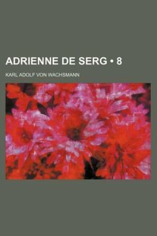 Cover of Adrienne de Serg (8)
