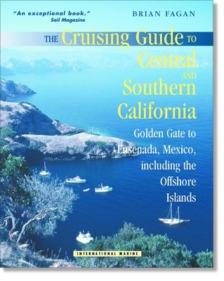 Book cover for The Cruising Guide to Central and Southern California: Golden Gate to Ensenada, Mexico, Including the Offshore Islands