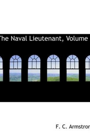 Cover of The Naval Lieutenant, Volume II