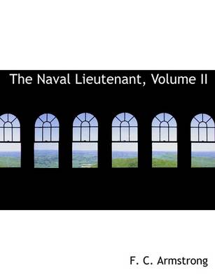 Book cover for The Naval Lieutenant, Volume II