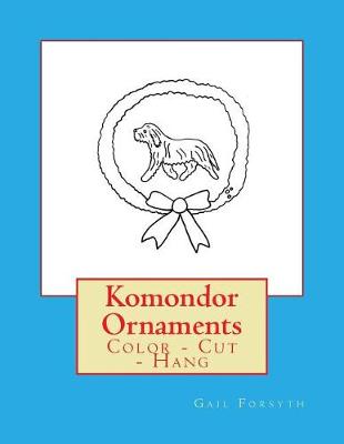 Book cover for Komondor Ornaments