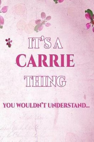 Cover of It's A CARRIE Thing You Wouldn't Understand