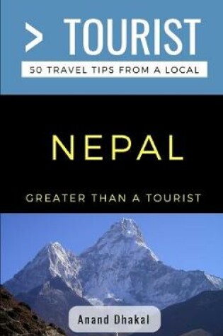 Cover of Greater Than a Tourist- Nepal