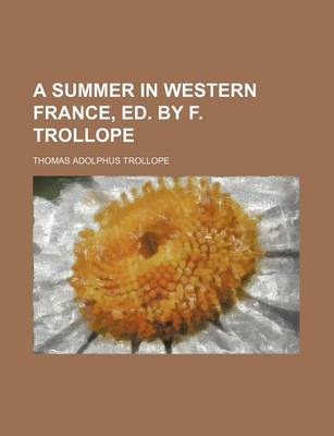 Book cover for A Summer in Western France, Ed. by F. Trollope