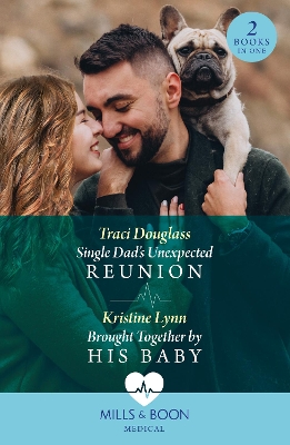 Book cover for Single Dad's Unexpected Reunion / Brought Together By His Baby