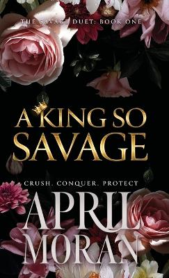 Book cover for A King So Savage