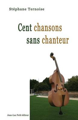 Book cover for Cent chansons sans chanteur