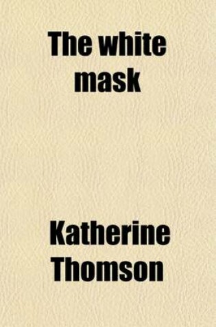 Cover of The White Mask