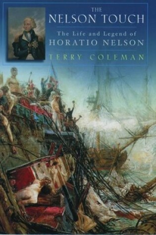 Cover of Nelson Touch: the Life and the Legend of Admiral Horatio