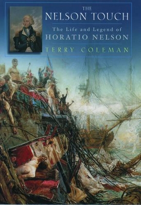 Book cover for Nelson Touch: the Life and the Legend of Admiral Horatio