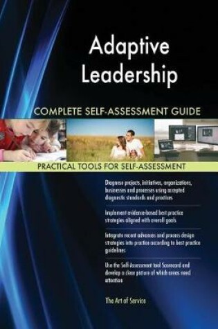 Cover of Adaptive Leadership Complete Self-Assessment Guide