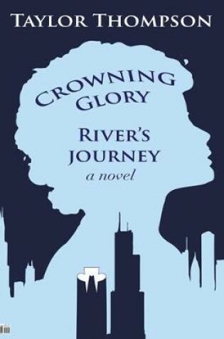 Cover of Crowning Glory River's Journey