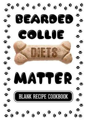 Book cover for Bearded Collie Diets Matter