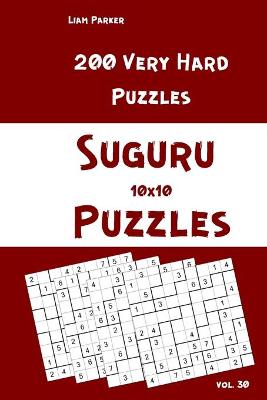 Cover of Suguru Puzzles - 200 Very Hard Puzzles 10x10 vol.30