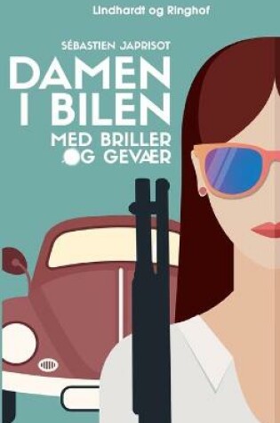 Cover of Damen i bilen med briller og gevær