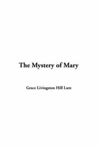 Cover of The Mystery of Mary