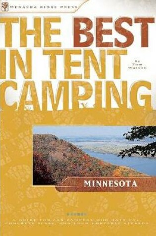 Cover of The Best in Tent Camping: Minnesota