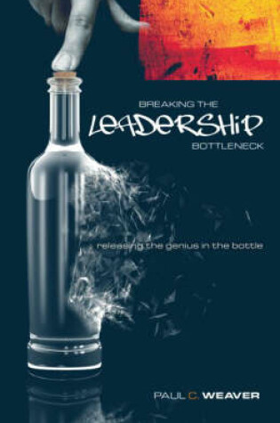 Cover of Breaking the Leadership Bottleneck
