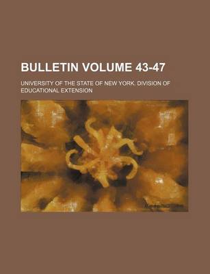 Book cover for Bulletin Volume 43-47
