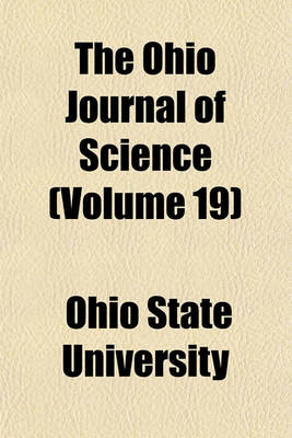 Book cover for The Ohio Journal of Science (Volume 19)