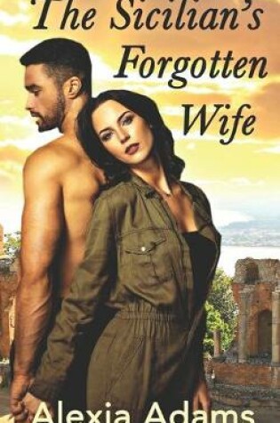 Cover of The Sicilian's Forgotten Wife