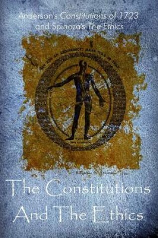 Cover of The Constitutions And The Ethics