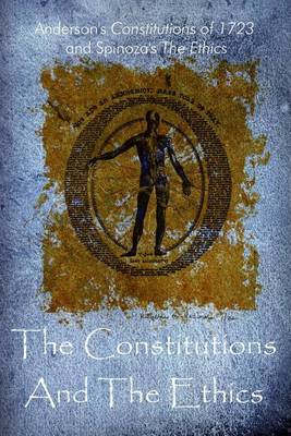 Book cover for The Constitutions And The Ethics