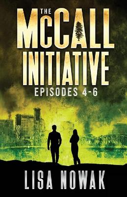 Book cover for The McCall Initiative Episodes 4-6