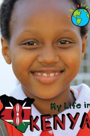 Cover of A Child's Day In...: My Life in Kenya