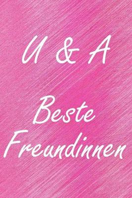 Book cover for U & A. Beste Freundinnen