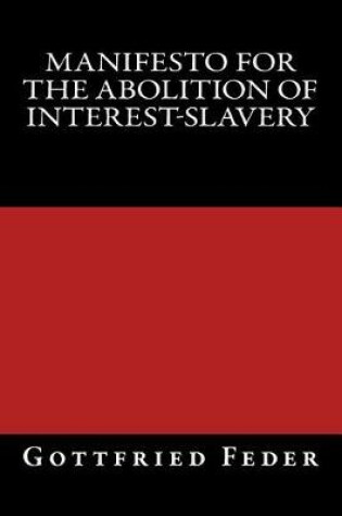 Cover of Manifesto for the Abolition of Interest-Slavery