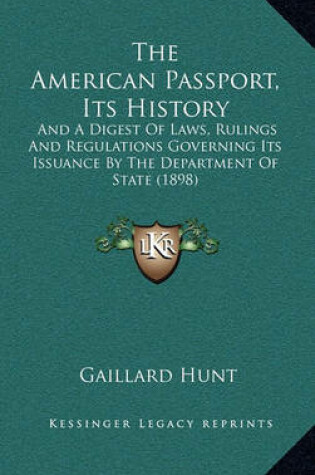 Cover of The American Passport, Its History