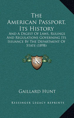 Book cover for The American Passport, Its History