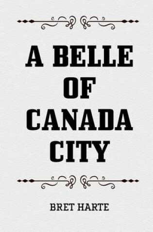 Cover of A Belle of Canada City
