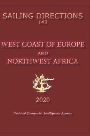 Cover of Sailing Directions 143 West Coast of Europe and Northwest Africa
