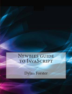 Book cover for Newbies Guide to JavaScript