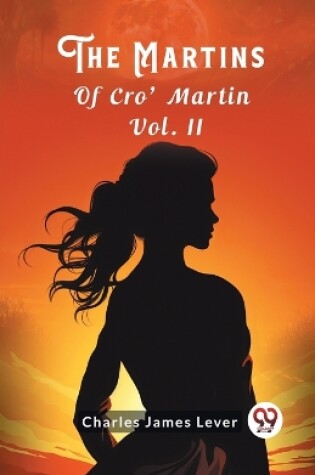 Cover of The Martins Of Cro' Martin Vol. II