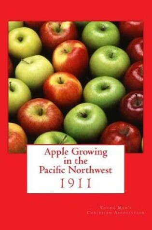 Cover of Apple Growing in the Pacific Northwest