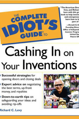 Cover of The Complete Idiot's Guide (R) to Cashing in On Your Inventions