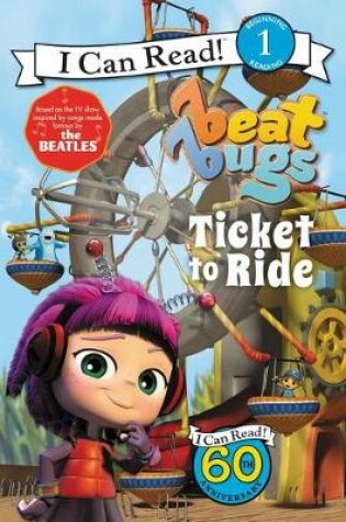 Cover of Beat Bugs: Ticket to Ride
