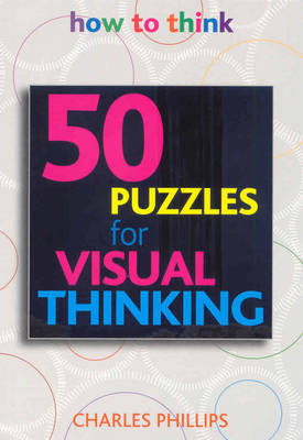 Book cover for 50 Puzzles for Visual Thinking