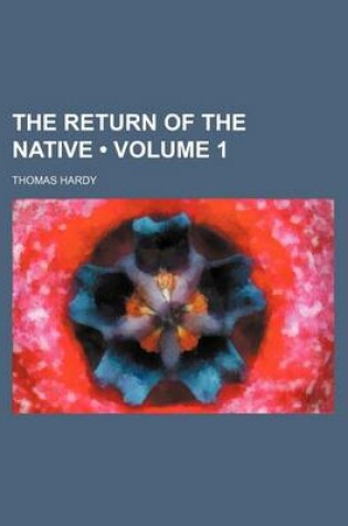 Cover of The Return of the Native (Volume 1)