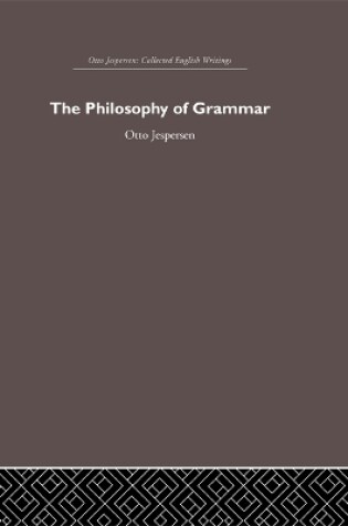 Cover of The Philosophy of Grammar