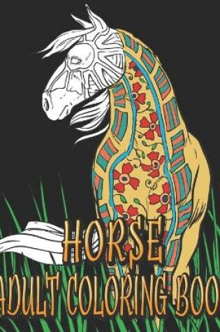 Cover of Horse Adult Coloring Book