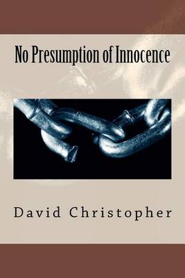 Book cover for No Presumption of Innocence