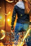 Book cover for Wickedly They Dream